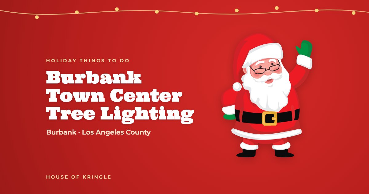 Burbank Town Center Tree Lighting