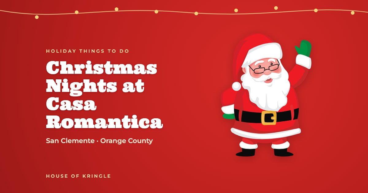 Christmas Nights at Casa Romantica