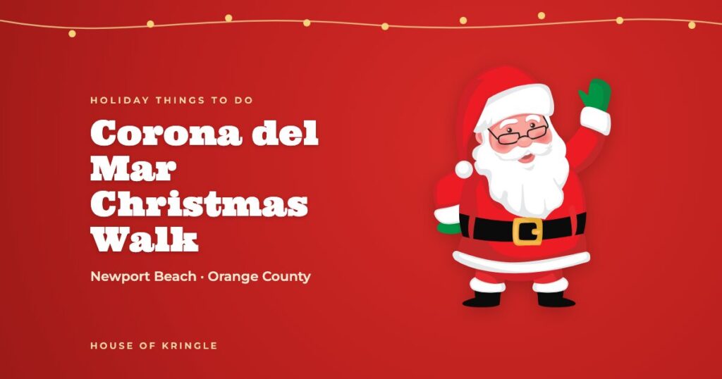 Corona del Mar Christmas Walk, a holiday things-to-do in Orange County