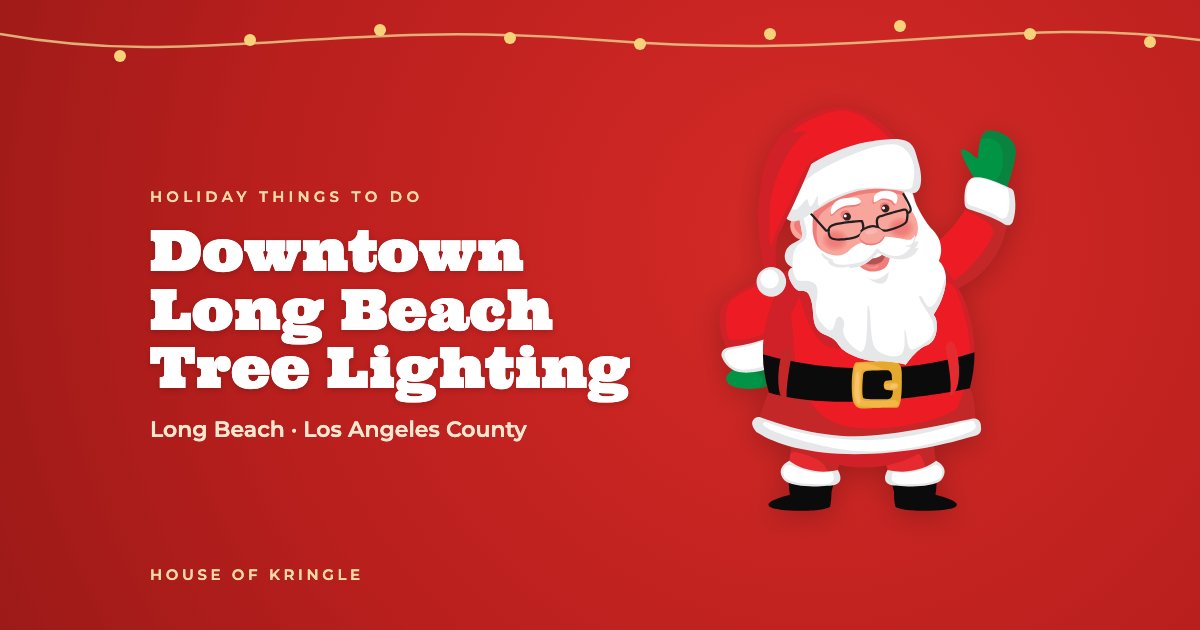 Downtown Long Beach Tree Lighting