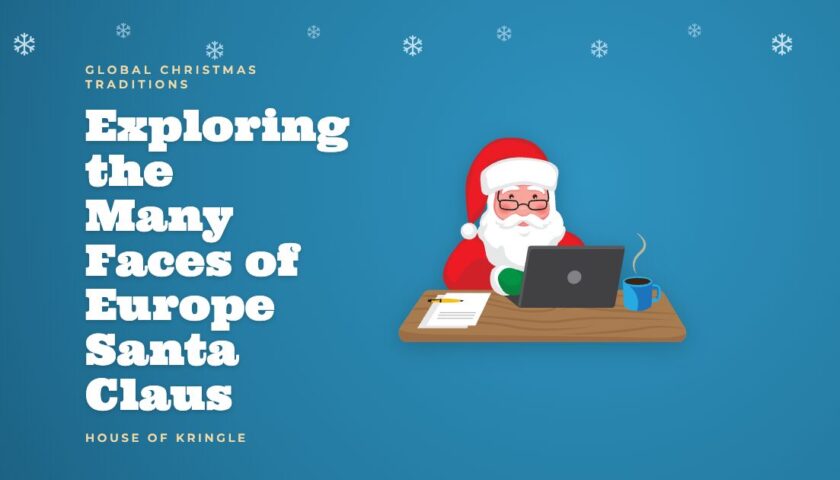 Exploring the Many Faces of Europe Santa Claus: A Festive Guide to Continental Traditions