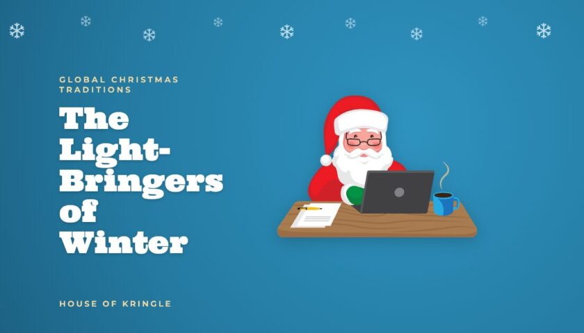The Light-Bringers of Winter: Gift Givers Around the World