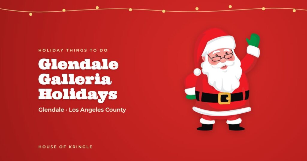 Glendale Galleria Holidays