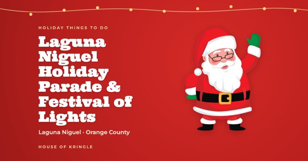 Laguna Niguel Holiday Parade & Festival of Lights