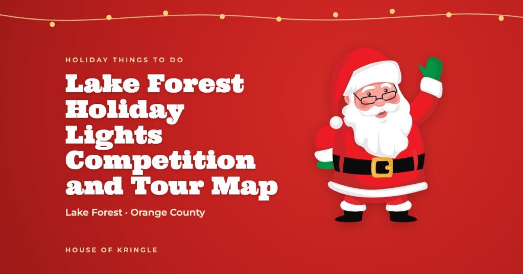 Lake Forest Holiday Lights Competition and Tour Map