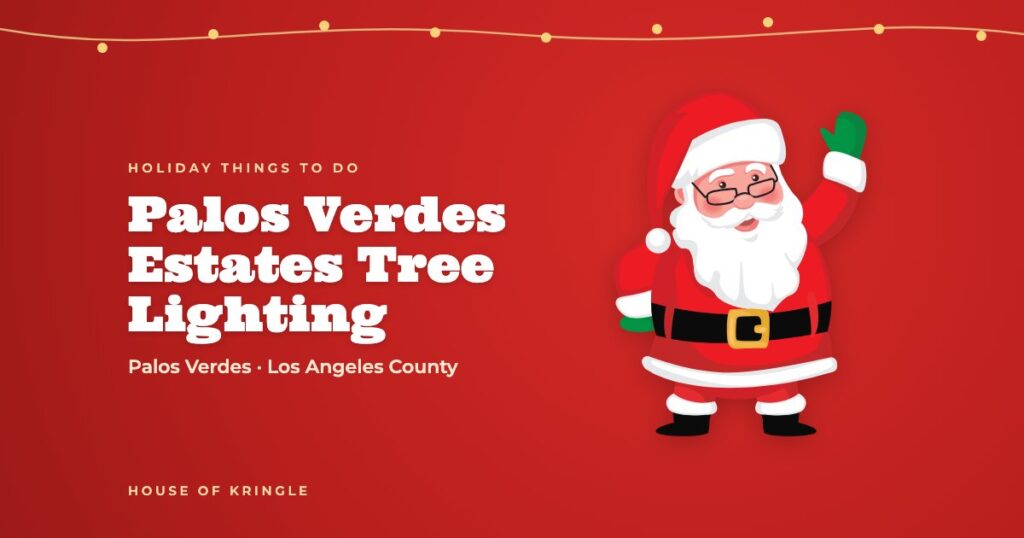 Palos Verdes Estates Tree Lighting