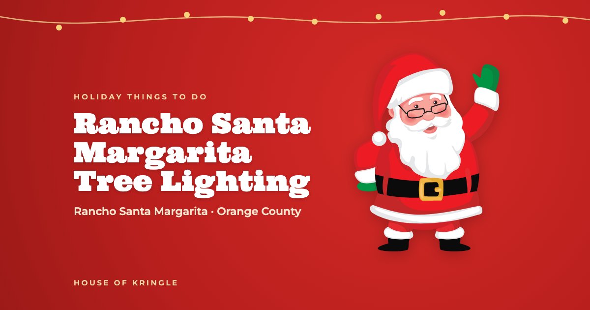Rancho Santa Margarita Tree Lighting