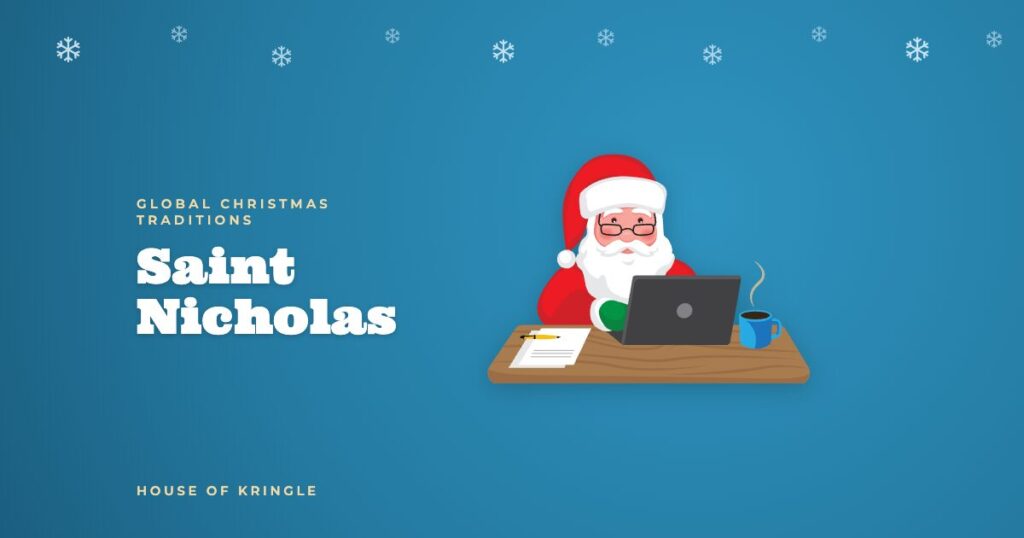 Saint Nicholas: The Man Who Inspired Santa Claus