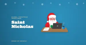 Saint Nicholas: The Man Who Inspired Santa Claus