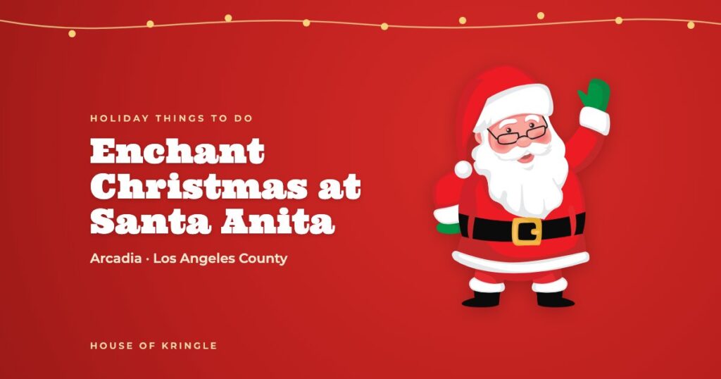 Enchant Christmas at Santa Anita