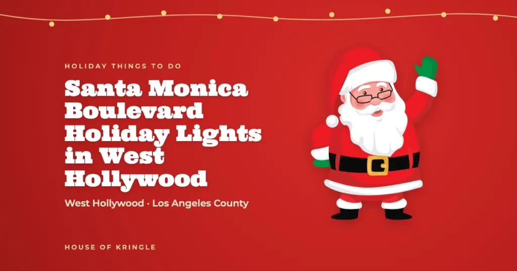 Santa Monica Boulevard Holiday Lights in West Hollywood