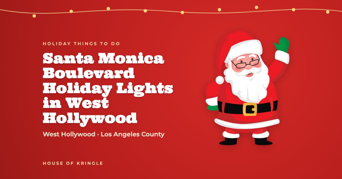 Santa Monica Boulevard Holiday Lights in West Hollywood