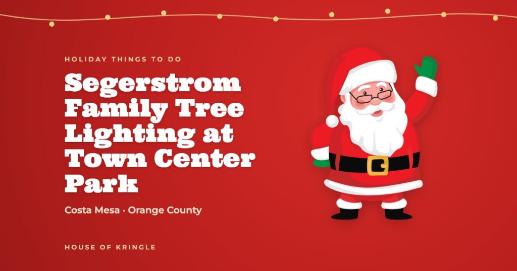 Segerstrom Family Tree Lighting at Town Center Park