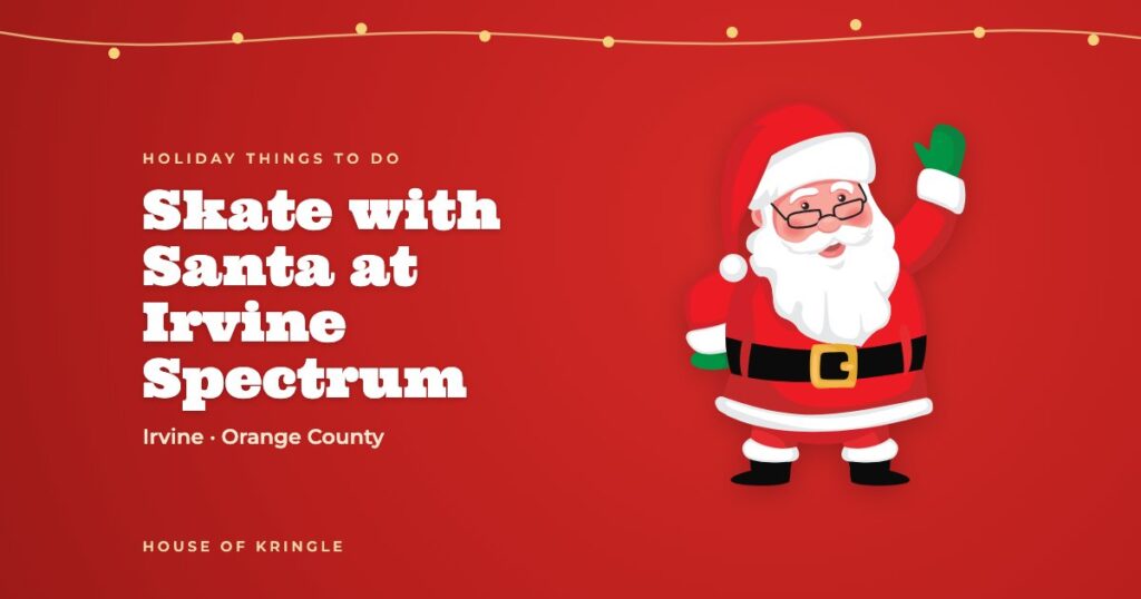 Skate with Santa at Irvine Spectrum