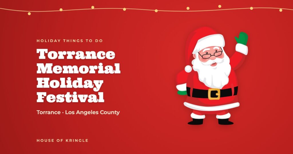 Torrance Memorial Holiday Festival