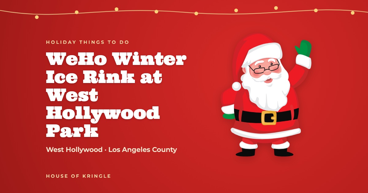 WeHo Winter Ice Rink at West Hollywood Park