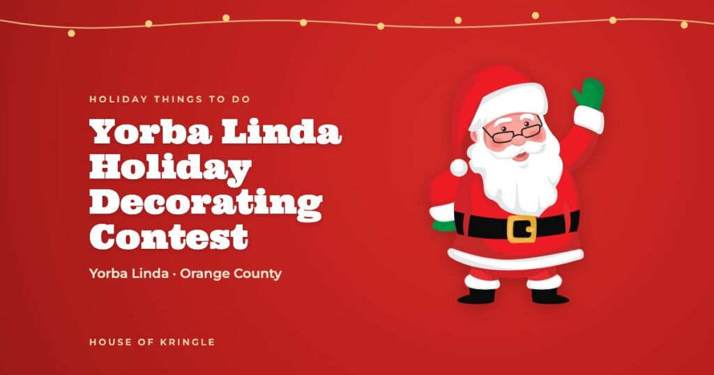 Yorba Linda Holiday Decorating Contest