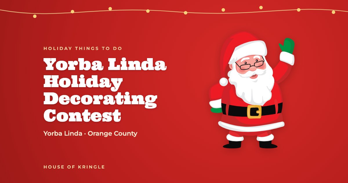 Yorba Linda Holiday Decorating Contest