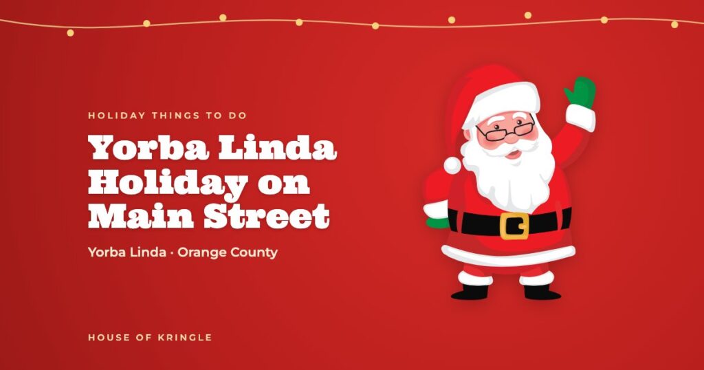 Yorba Linda Holiday on Main Street